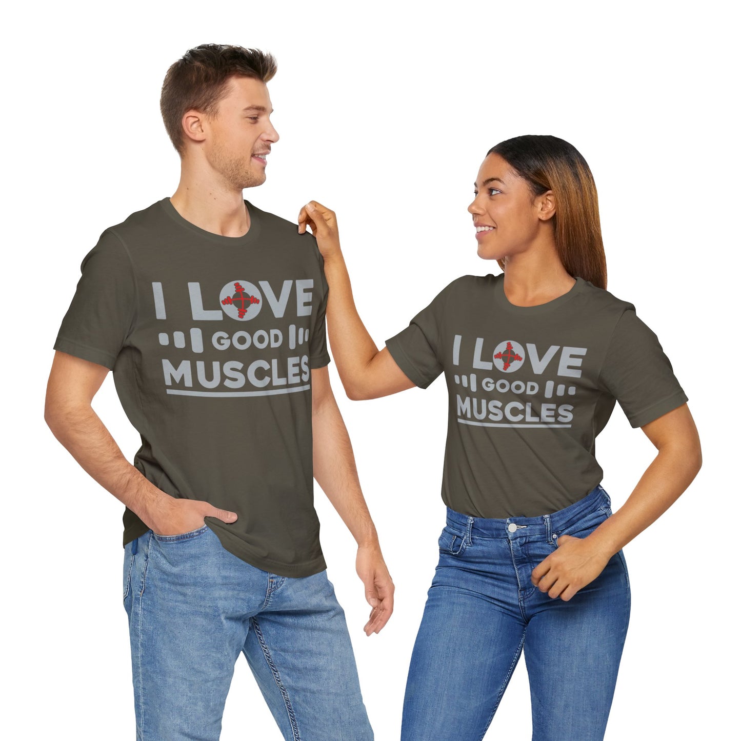 I Love Good Muscles T-Shirt, Gym Workout Fitness T-Shirt