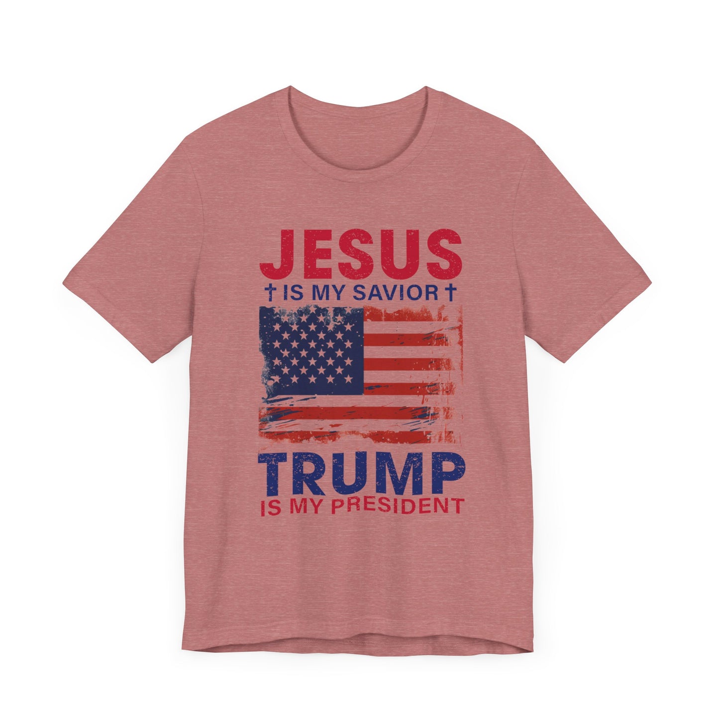 Jesus Is My Savior Trump Is My President T-Shirt, Politics, Vote, Election, Republican
