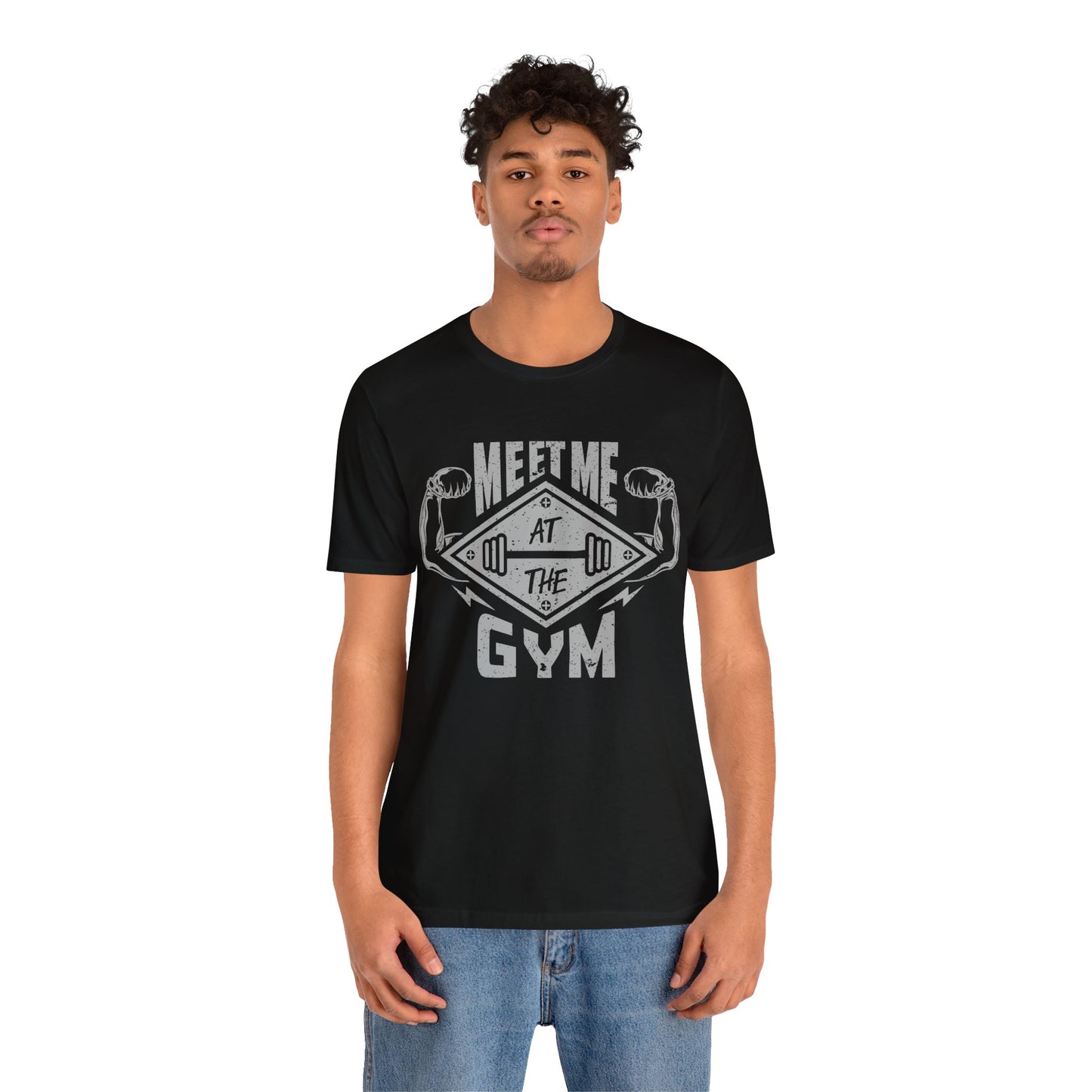 Meet Me At The Gym T-Shirt, Gym Workout Fitness T-Shirt