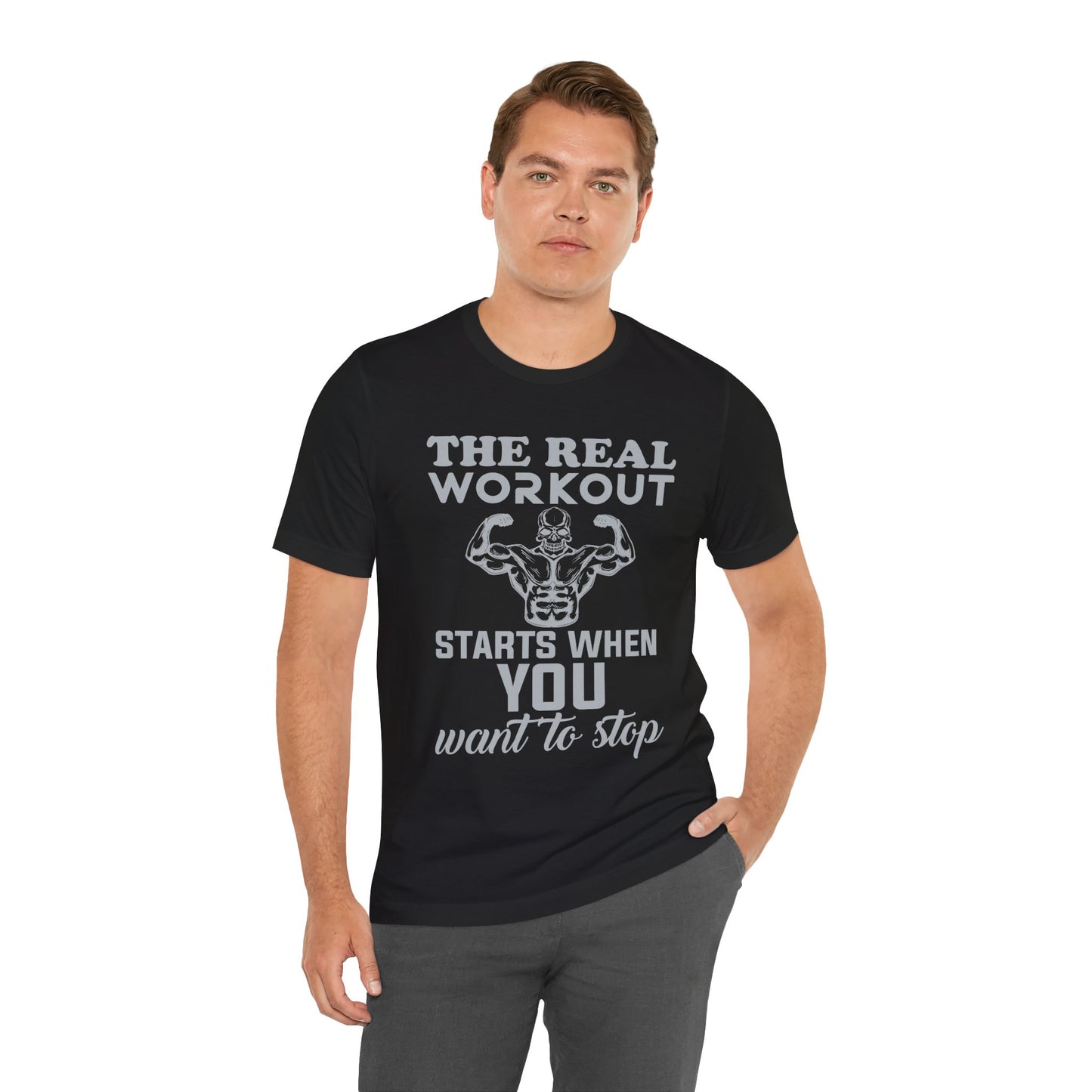 The Real Workout Start When You Want To Stop T-Shirt, Gym Workout Fitness T-Shirt