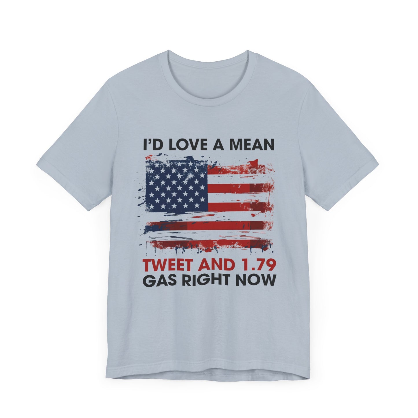 I'd Love A Mean Tweet... T-Shirt, Politics, Vote, Election, Republican