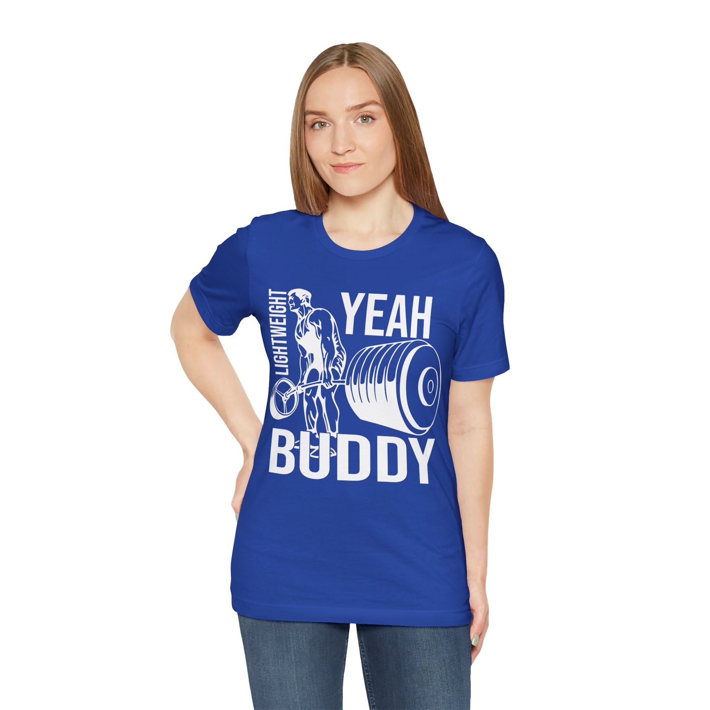 Lightweight Yeah Buddy T-Shirt, Gym Workout Fitness T-Shirt
