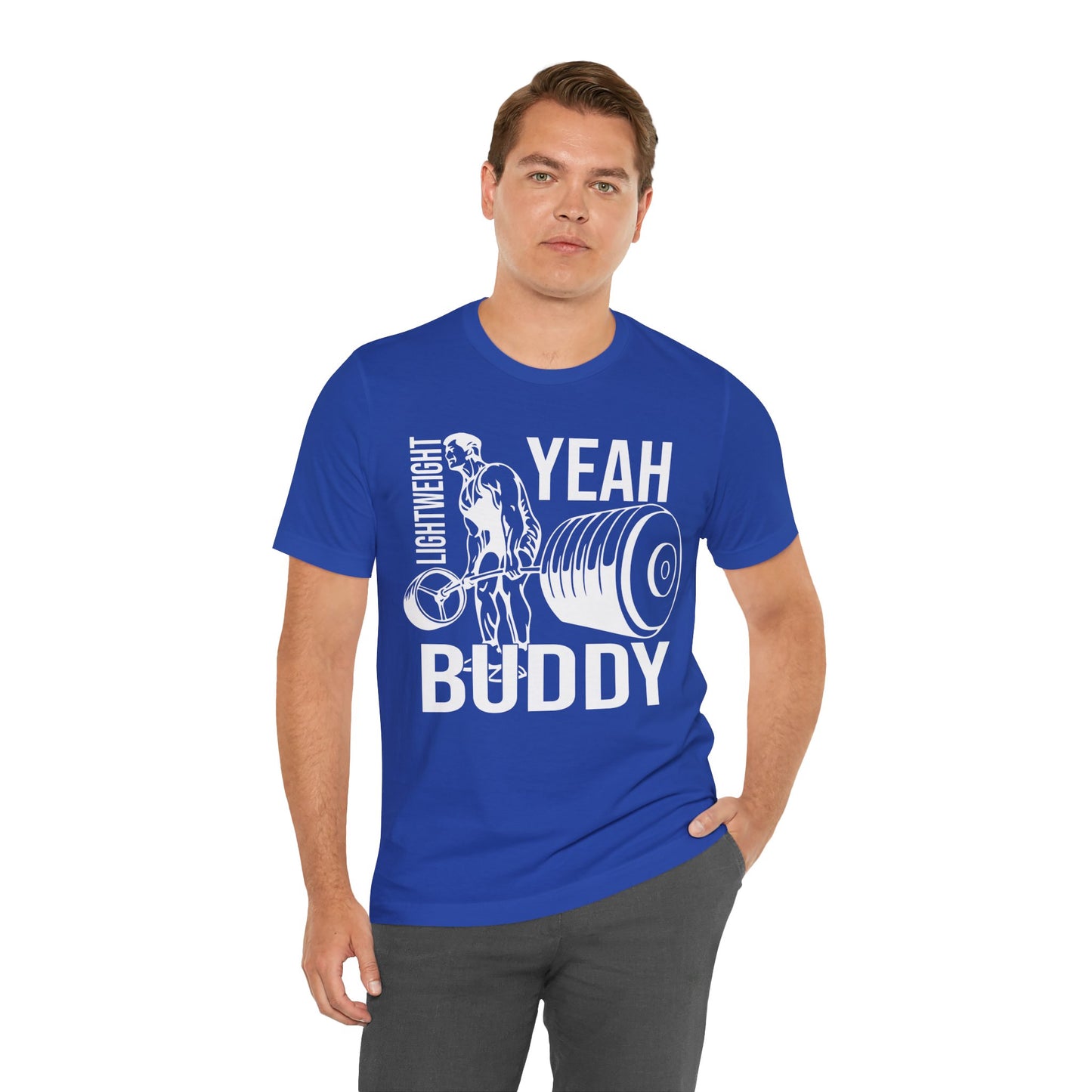 Lightweight Yeah Buddy T-Shirt, Gym Workout Fitness T-Shirt