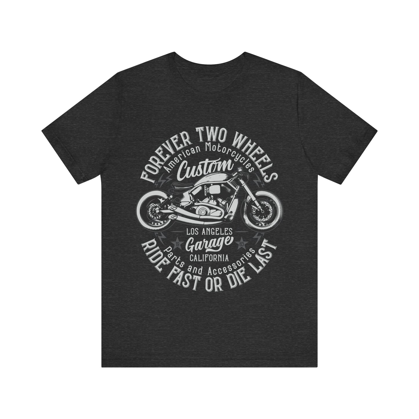 Forever Two Wheels T-Shiert, Motorcycle, Bikes, MC