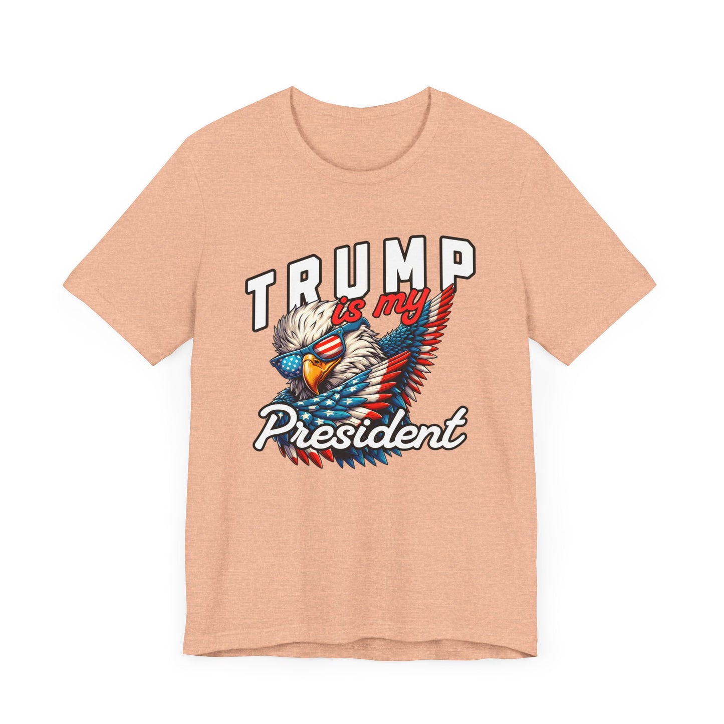 Trump Is My President T-Shirt, Politics, Vote, Election, Republican