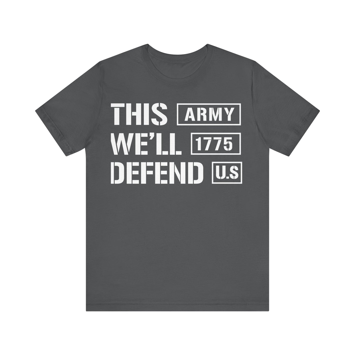 This Army We'll Defend T-Shirt, Army, Military T-Shirt