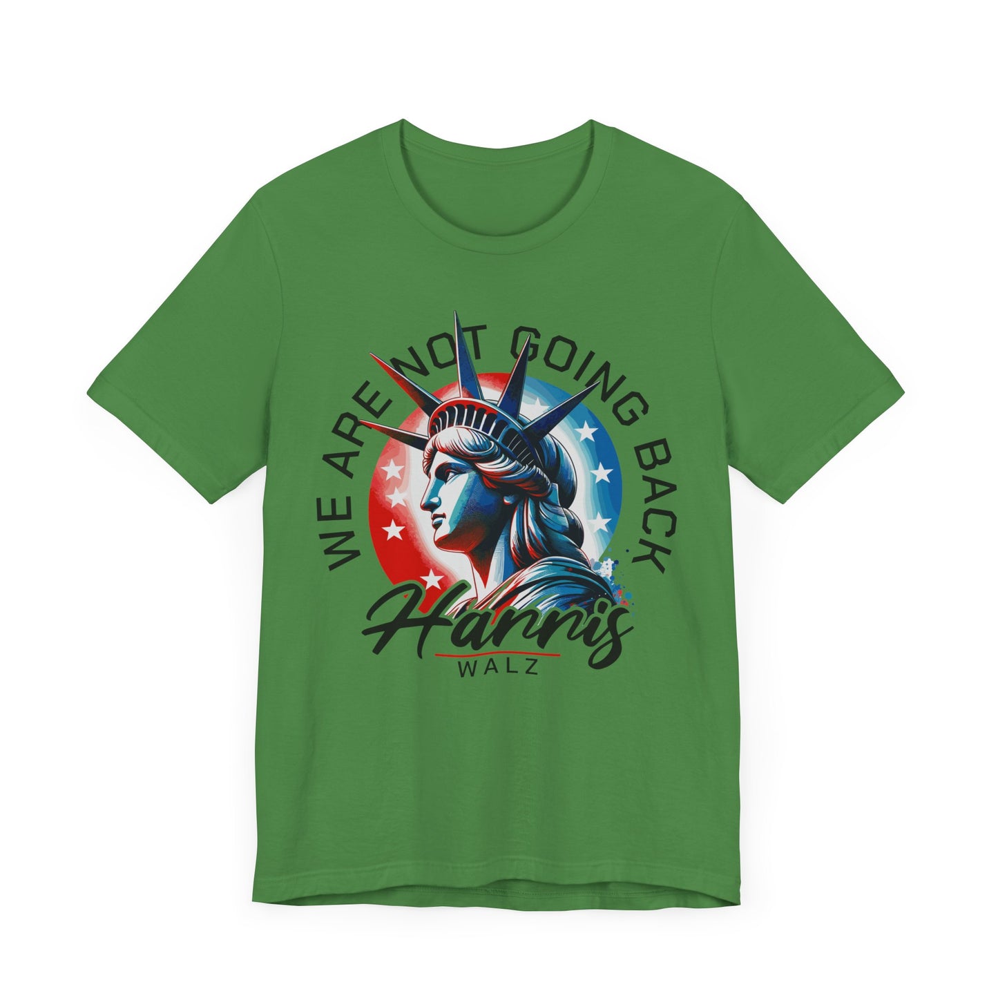 Harris Walz, We Are Not Going Back T-Shirt, Politics, Vote, Election, Democrat