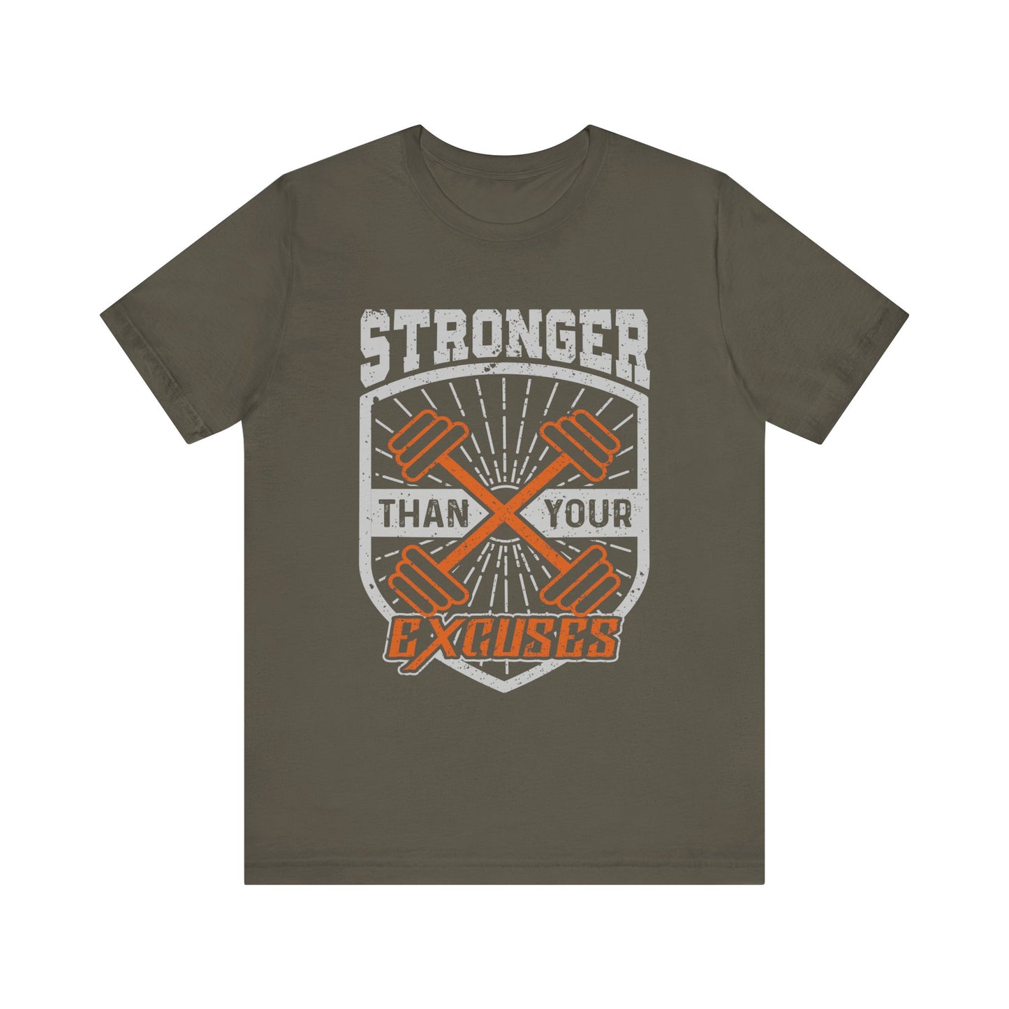 Stronger Than Your Excuses T-Shirt, Gym Workout Fitness T-Shirt