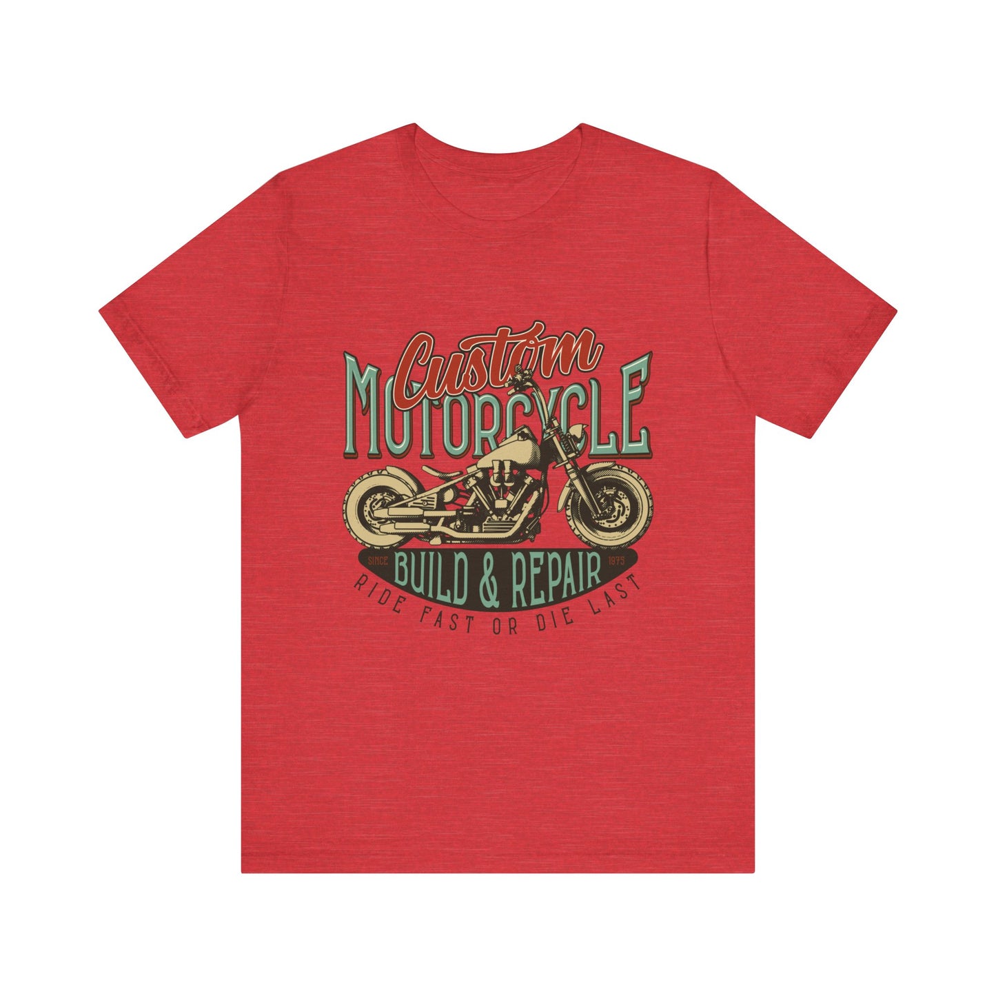 Custom Motorcycle Ride Fast or Die Last T-Shirt, MC, Motorcycle, Bikers T-Shirt