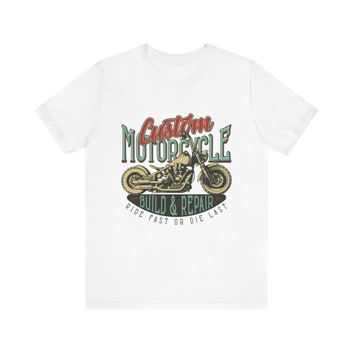 Custom Motorcycle Ride Fast or Die Last T-Shirt, MC, Motorcycle, Bikers T-Shirt
