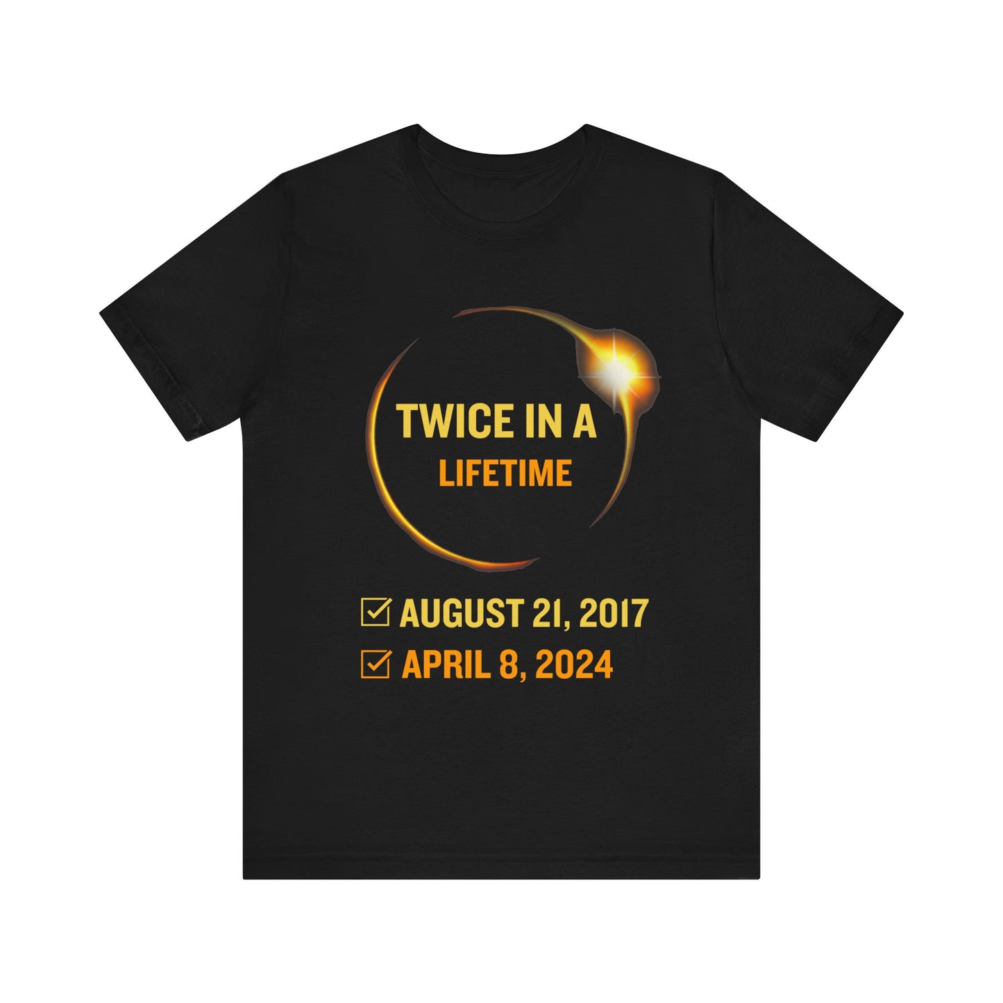 Total Solar Eclipse Twice T-Shirt, Eclipse, Solar Eclipse, Eclipse T-Shirt