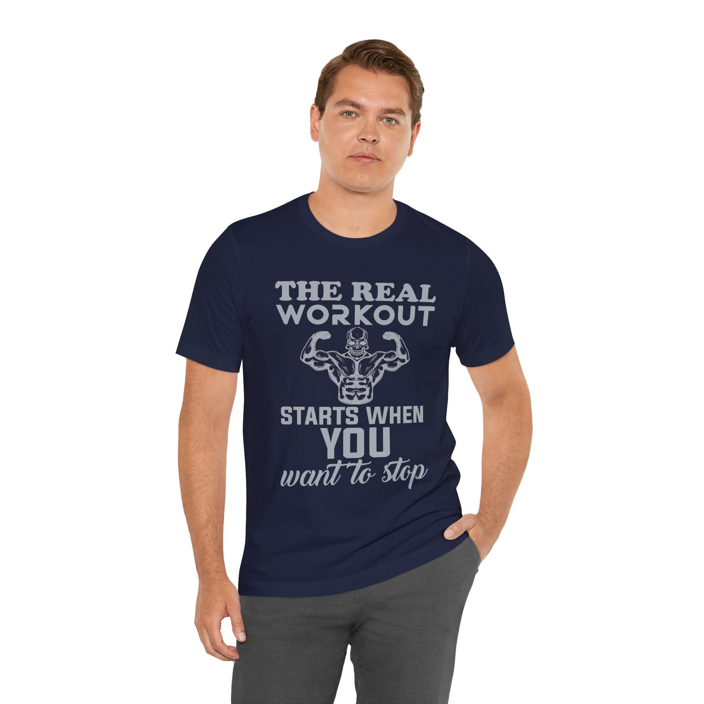The Real Workout Start When You Want To Stop T-Shirt, Gym Workout Fitness T-Shirt