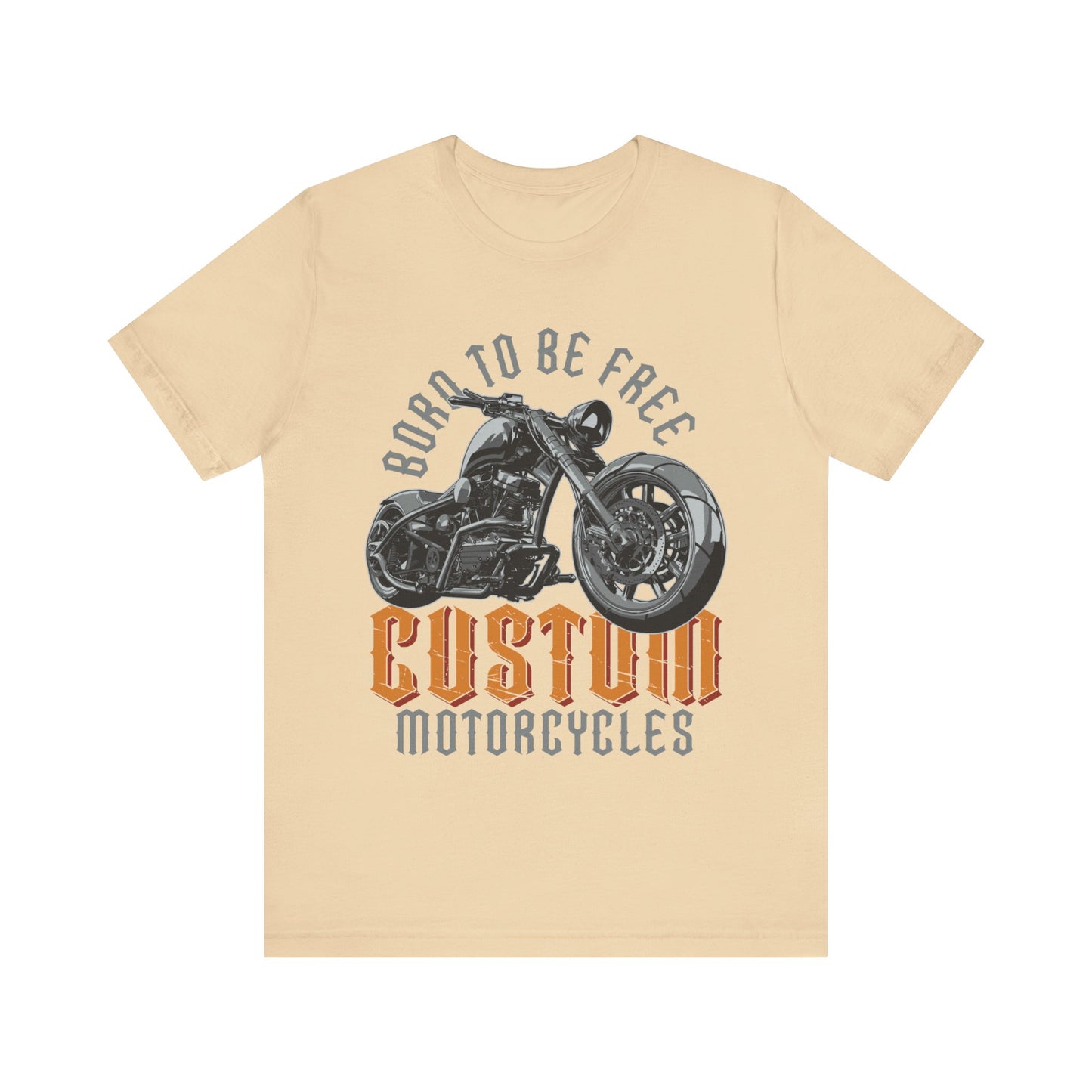 Born to Be Free Custom Motorcycles T-Shirt, Custom Bikes, Motorcycle T-Shirt
