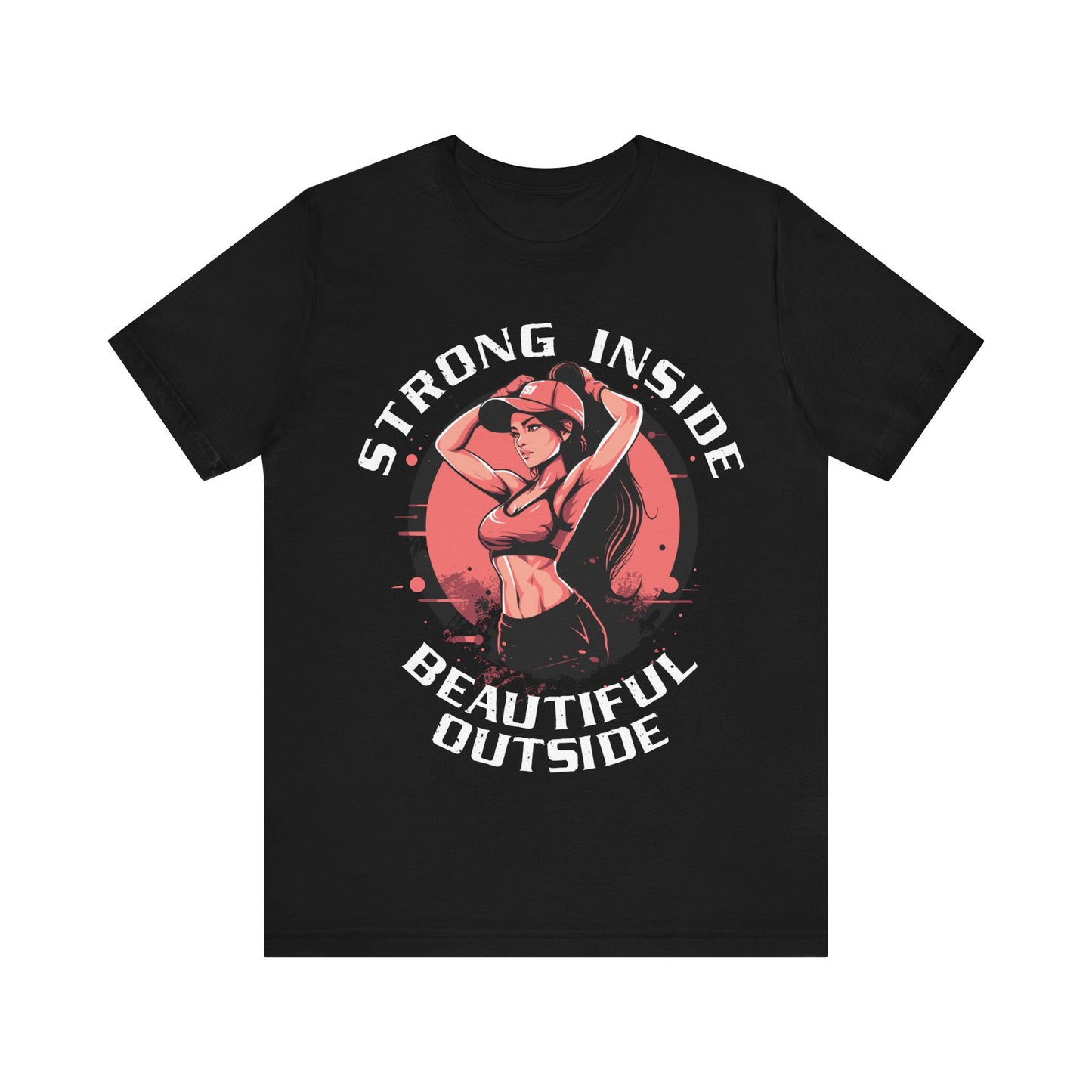 Strong Inside Beautiful Outside T-Shirt, Gym, Fitness T-Shirt