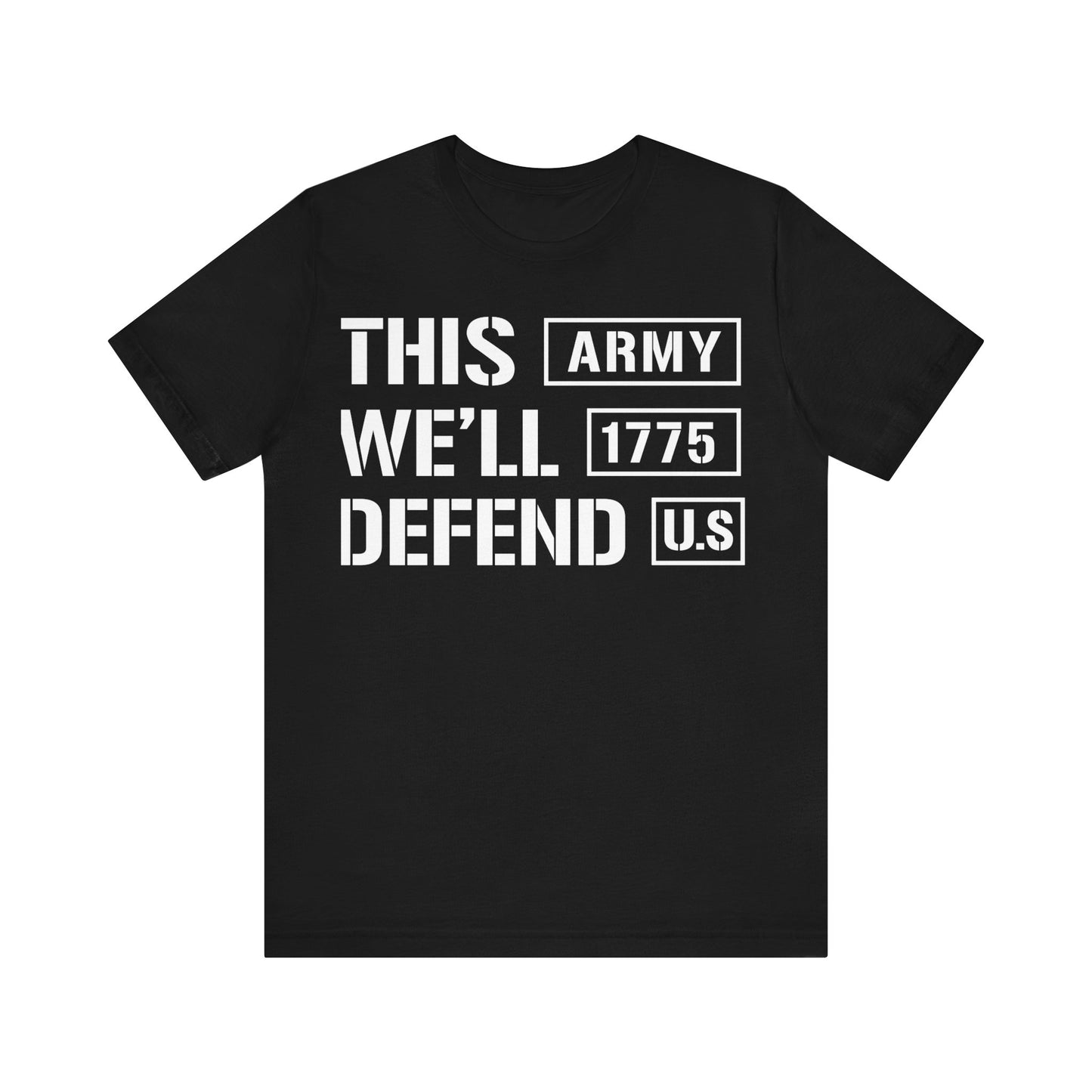 This Army We'll Defend T-Shirt, Army, Military T-Shirt