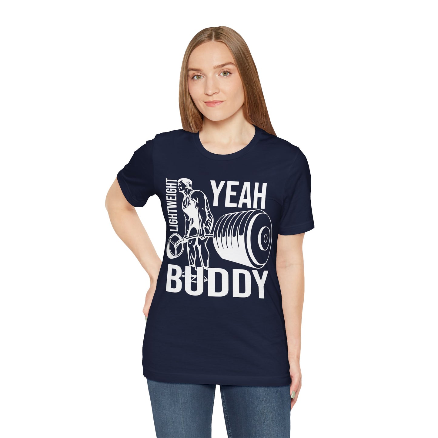 Lightweight Yeah Buddy T-Shirt, Gym Workout Fitness T-Shirt