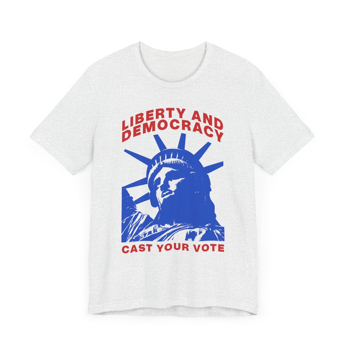 Liberty And Democracy T-Shirt, Politics, Vote, Election, Democrat