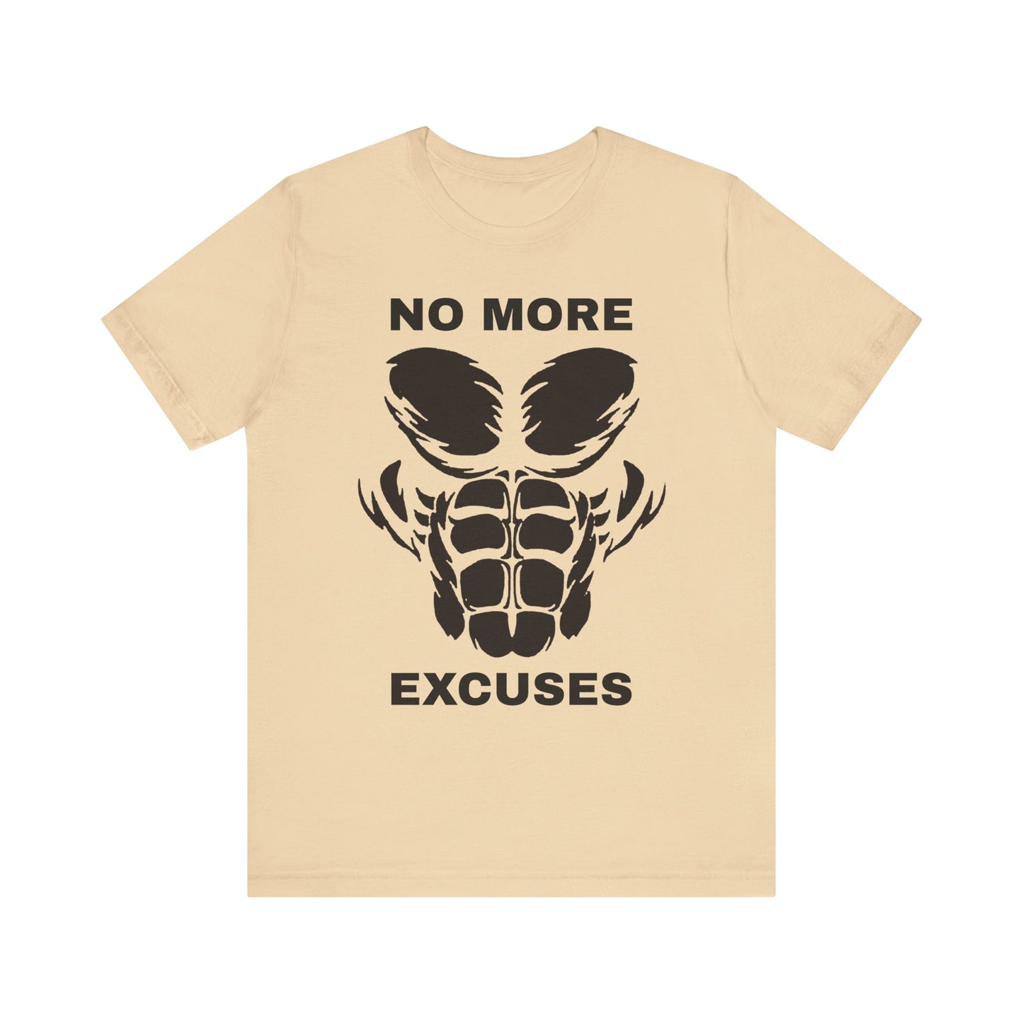 No More Excuses, Gym, Fitness, Fitness T-Shirt, Gym T-Shirt, Workout T-Shirt