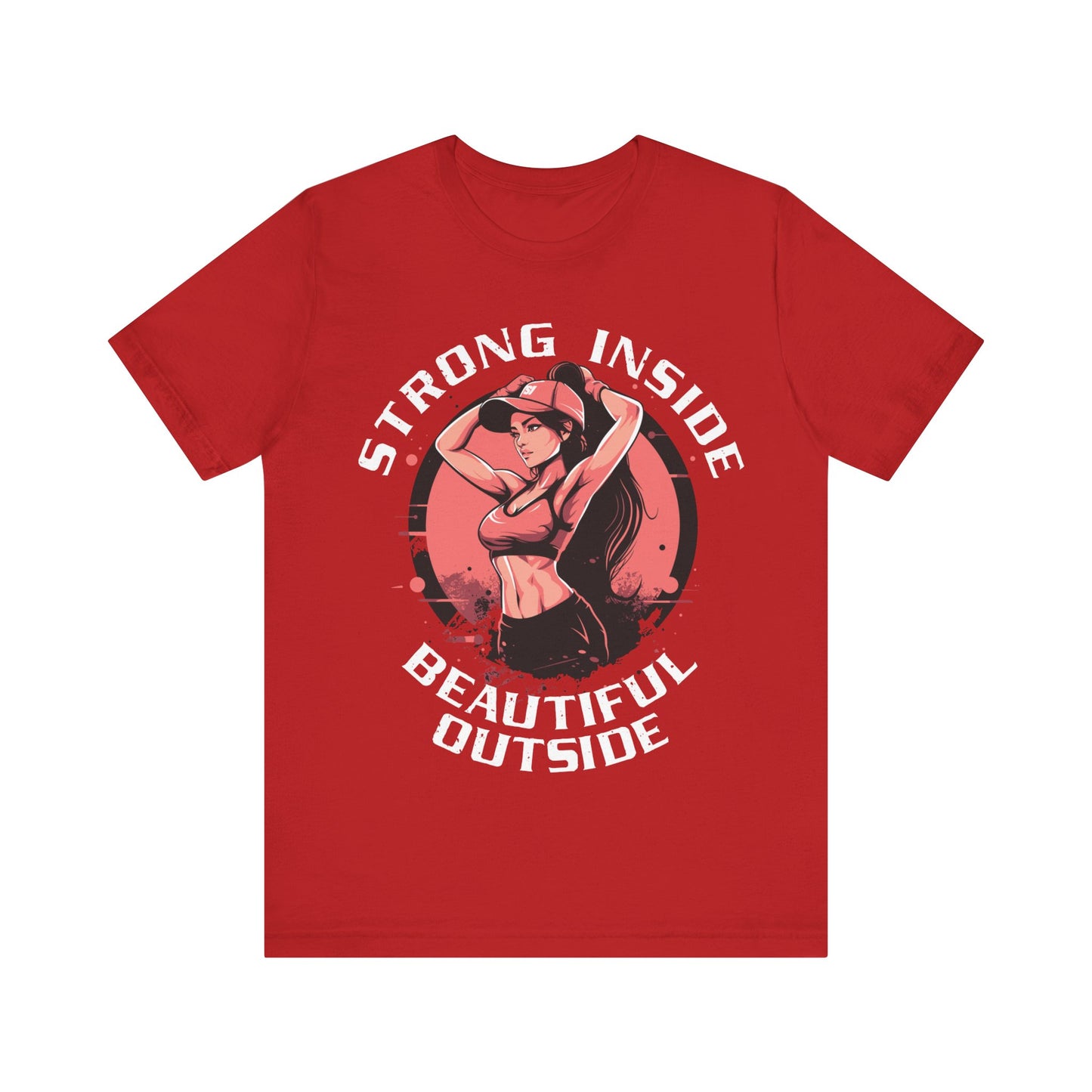 Strong Inside Beautiful Outside T-Shirt, Gym, Fitness T-Shirt