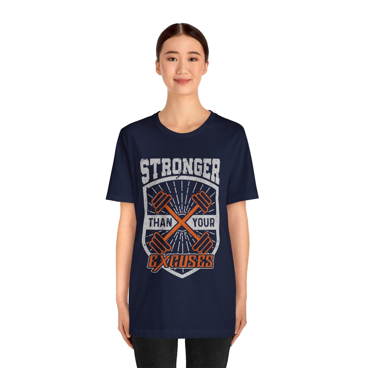 Stronger Than Your Excuses T-Shirt, Gym Workout Fitness T-Shirt