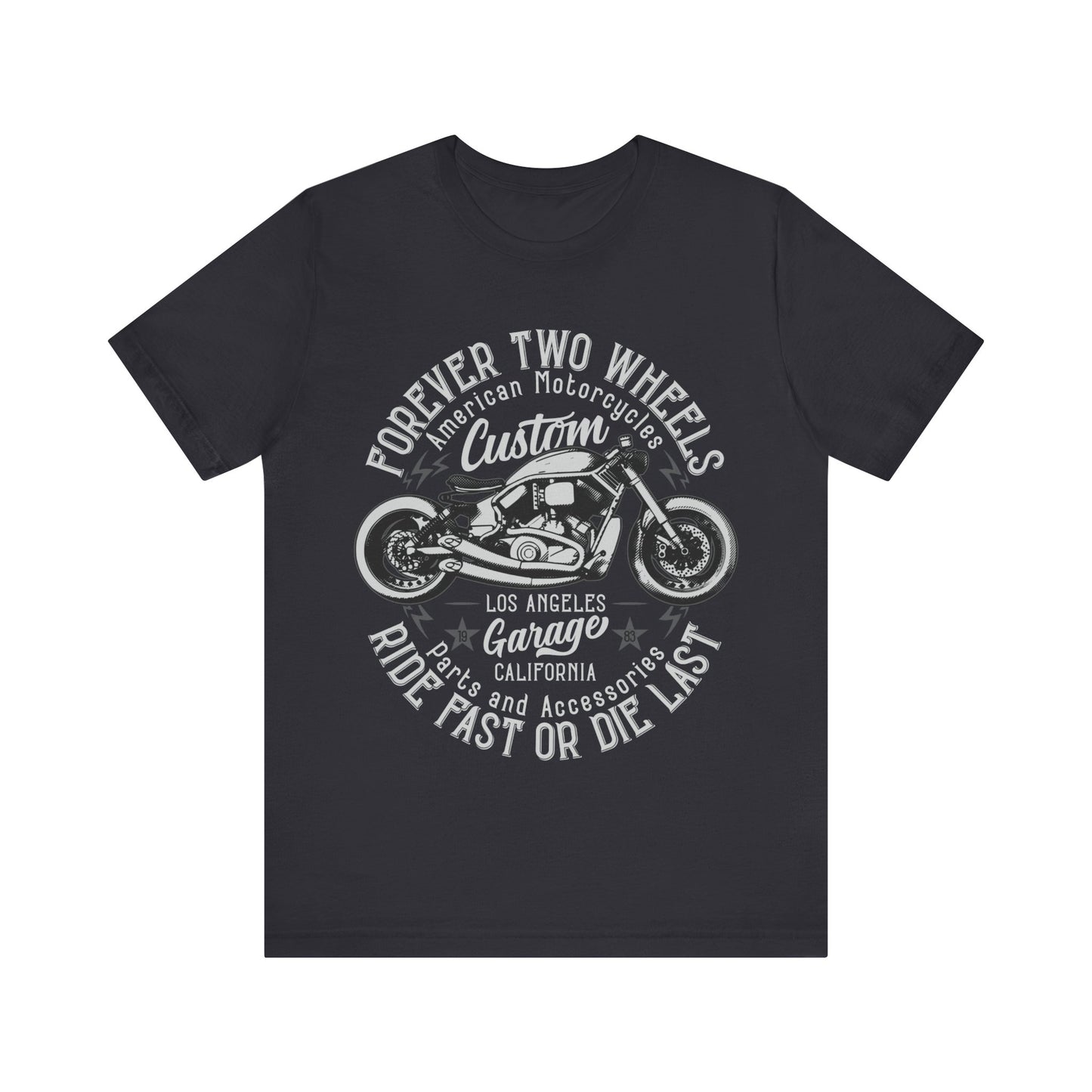 Forever Two Wheels T-Shiert, Motorcycle, Bikes, MC