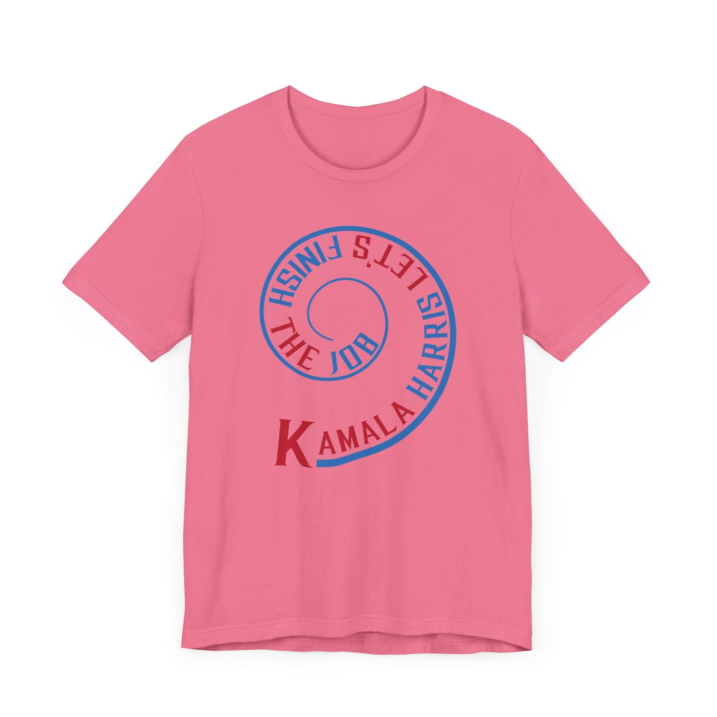Kamala Harris Let's Finish The Job T-Shirt, Politics, Vote, Election, Democrat