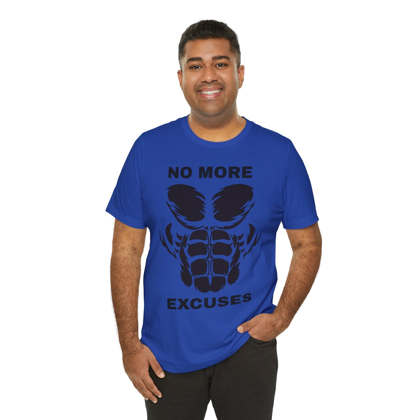 No More Excuses, Gym, Fitness, Fitness T-Shirt, Gym T-Shirt, Workout T-Shirt