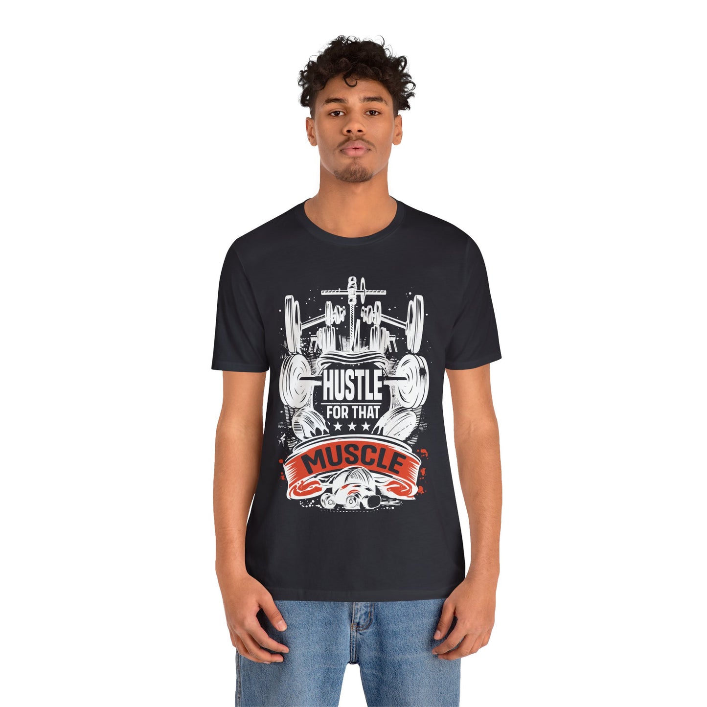 Hustle For That Muscle T-Shirt, Gym Workout Fitness T-Shirt