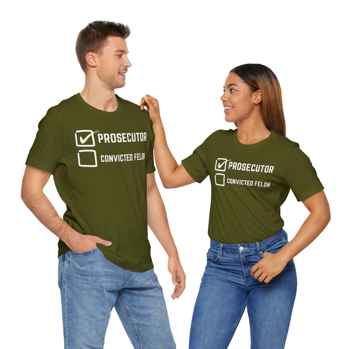 Prosecutor Convicted Felon T-Shirt, Politics, Vote, Election, Democrat
