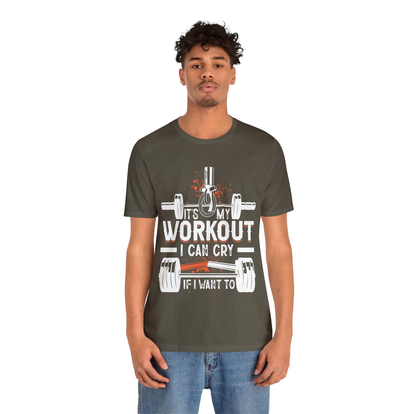 It's My Workout I Can Cry If I Want To T-Shirt, Gym Workout Fitness T-Shirt