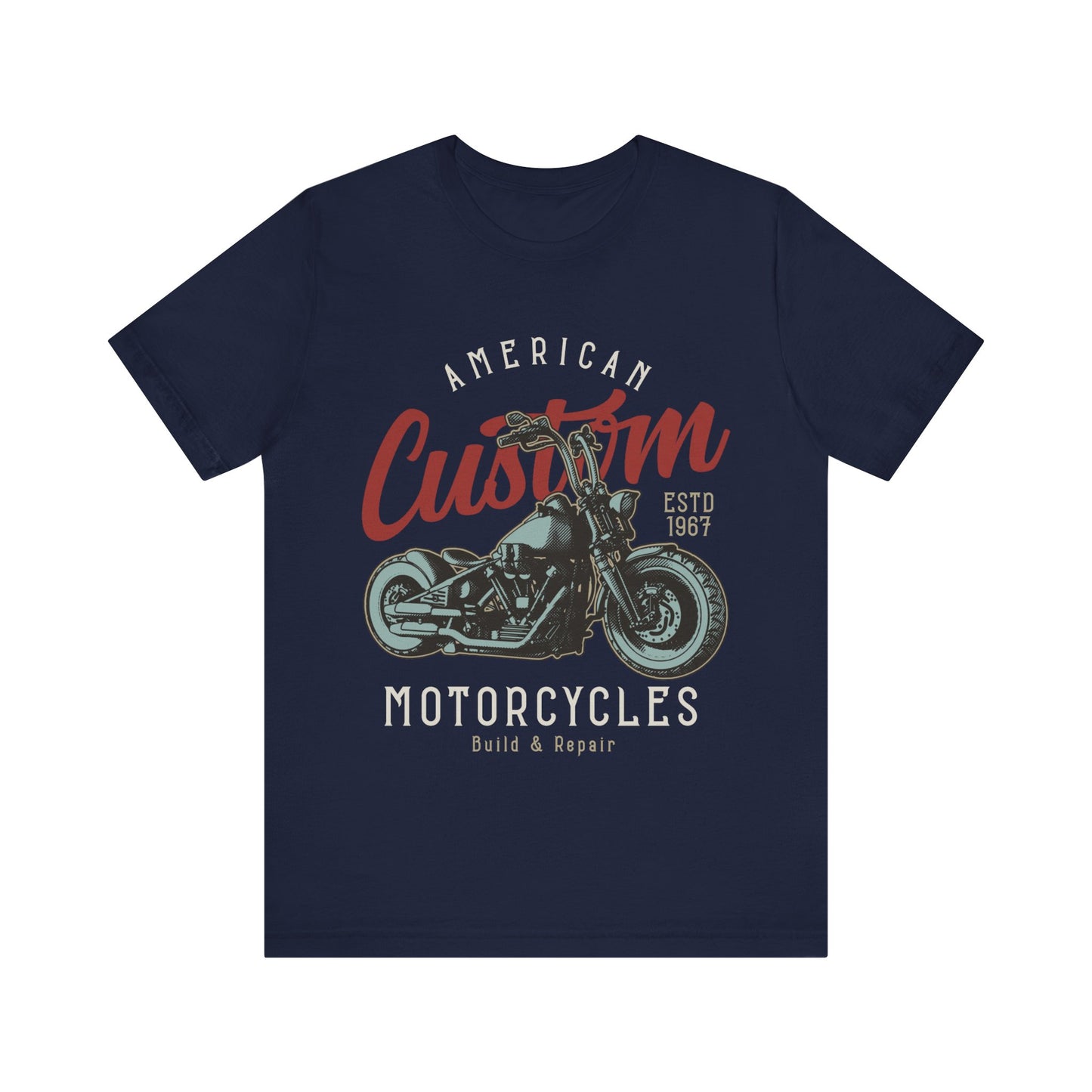 American Custom Motorcycles, Build and Repair T-Shirt, Motorcycle, MC T-Shirt