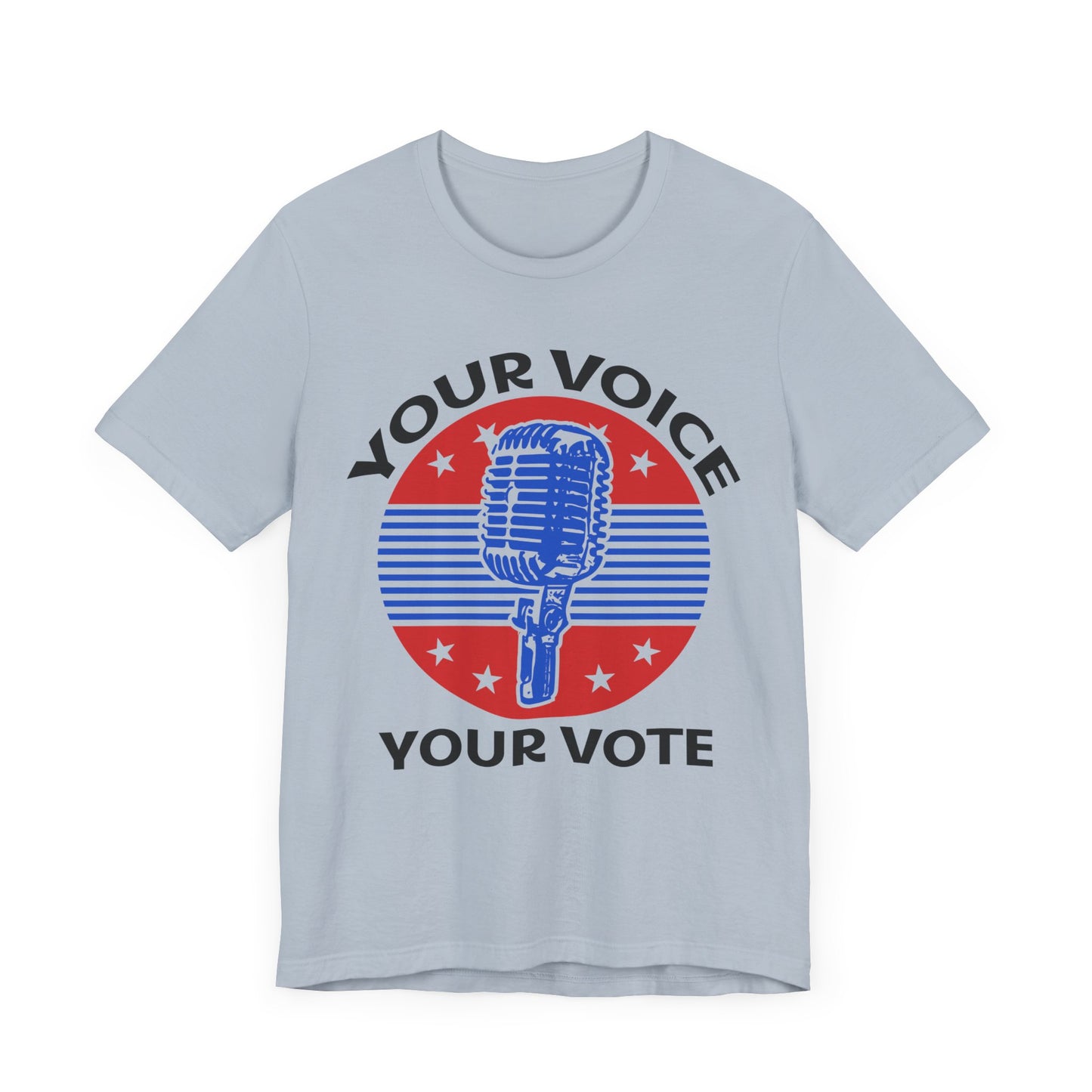 Your Voice Your Vote T-Shirt, Politics, Vote, Election, Democrat, Republican