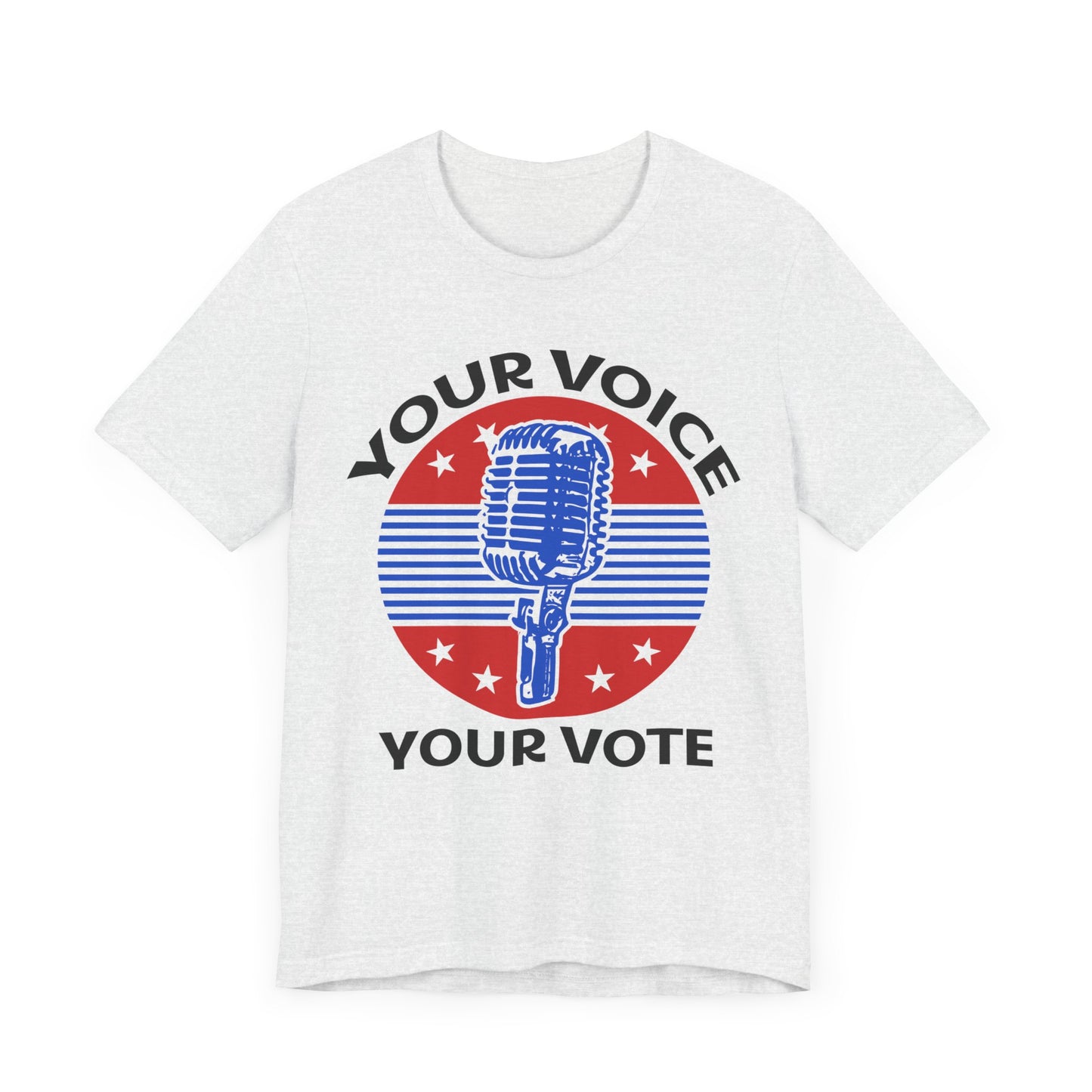 Your Voice Your Vote T-Shirt, Politics, Vote, Election, Democrat, Republican