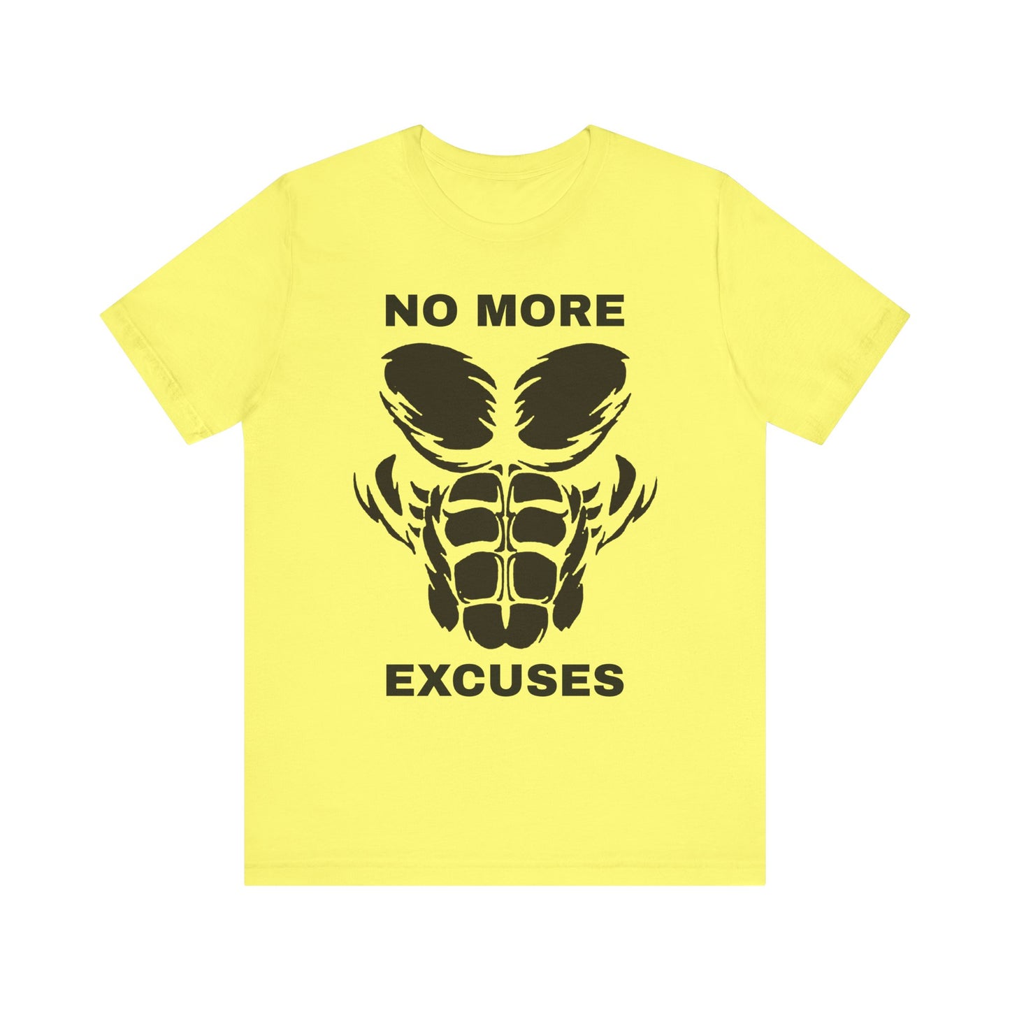 No More Excuses, Gym, Fitness, Fitness T-Shirt, Gym T-Shirt, Workout T-Shirt
