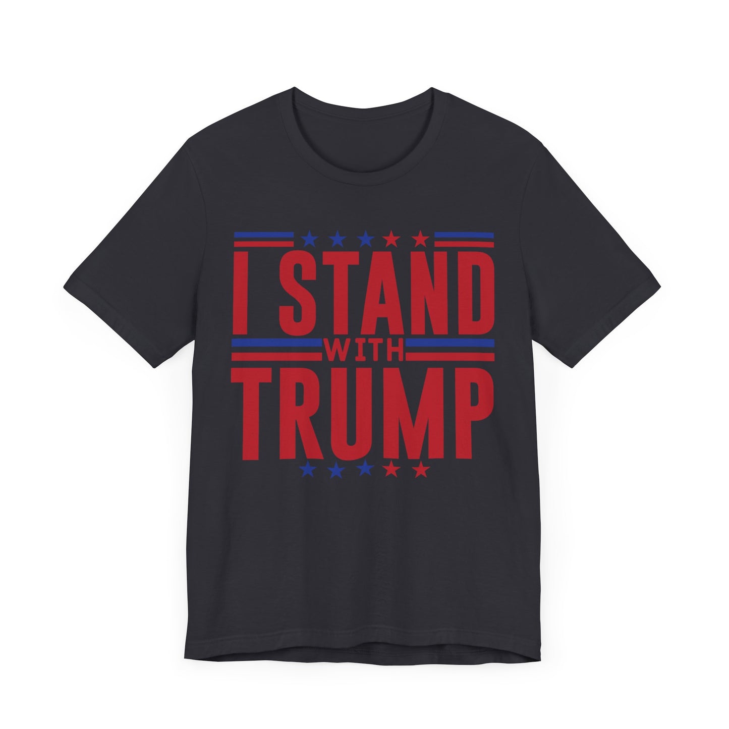 I Stand With Trump T-Shirt, Politics, Vote, Election, Republican