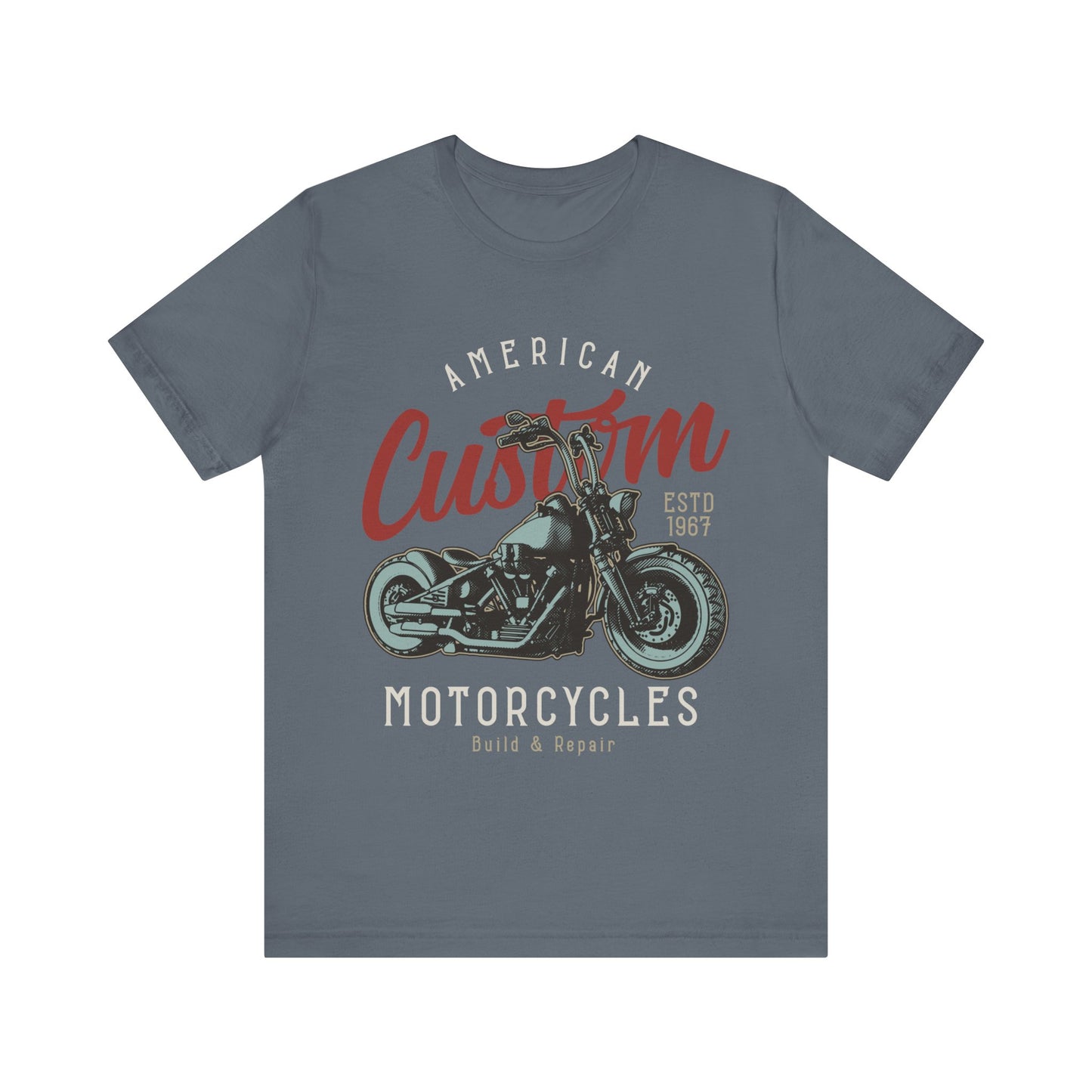 American Custom Motorcycles, Build and Repair T-Shirt, Motorcycle, MC T-Shirt