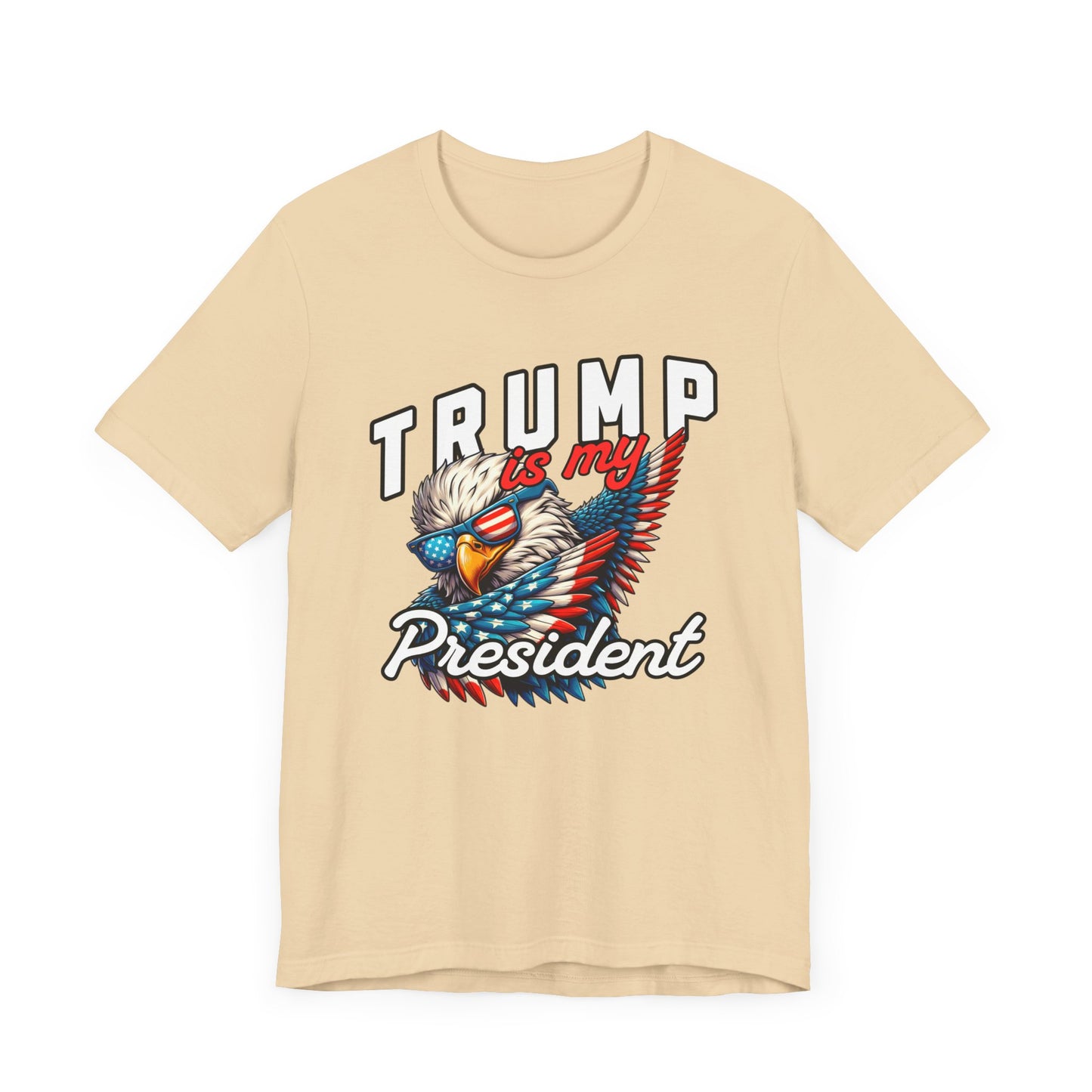 Trump Is My President T-Shirt, Politics, Vote, Election, Republican