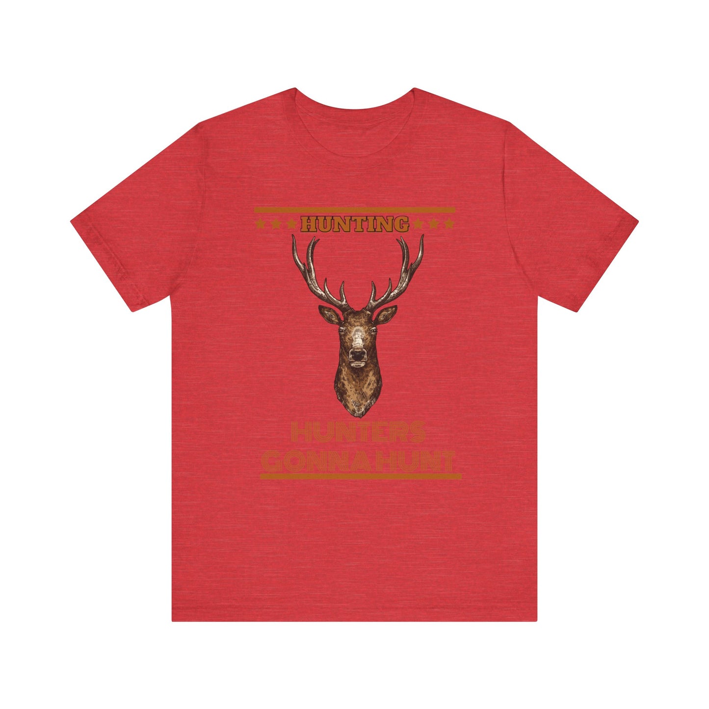 Hunters Going To Hunt T-Shirt, Hunting, Outdoors T-Shirt