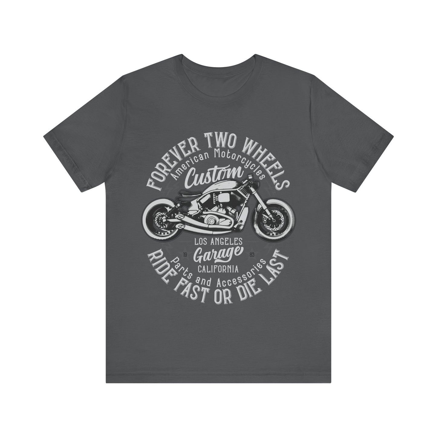 Forever Two Wheels T-Shiert, Motorcycle, Bikes, MC