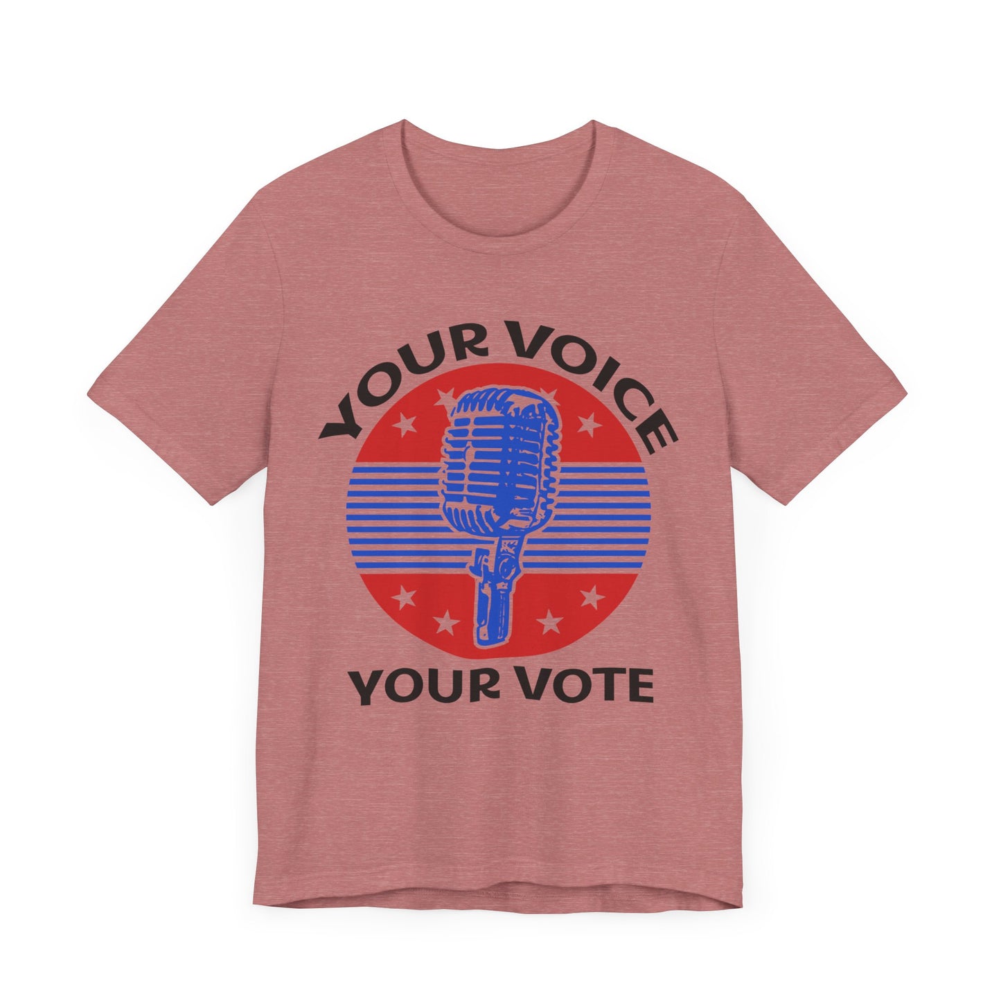 Your Voice Your Vote T-Shirt, Politics, Vote, Election, Democrat, Republican