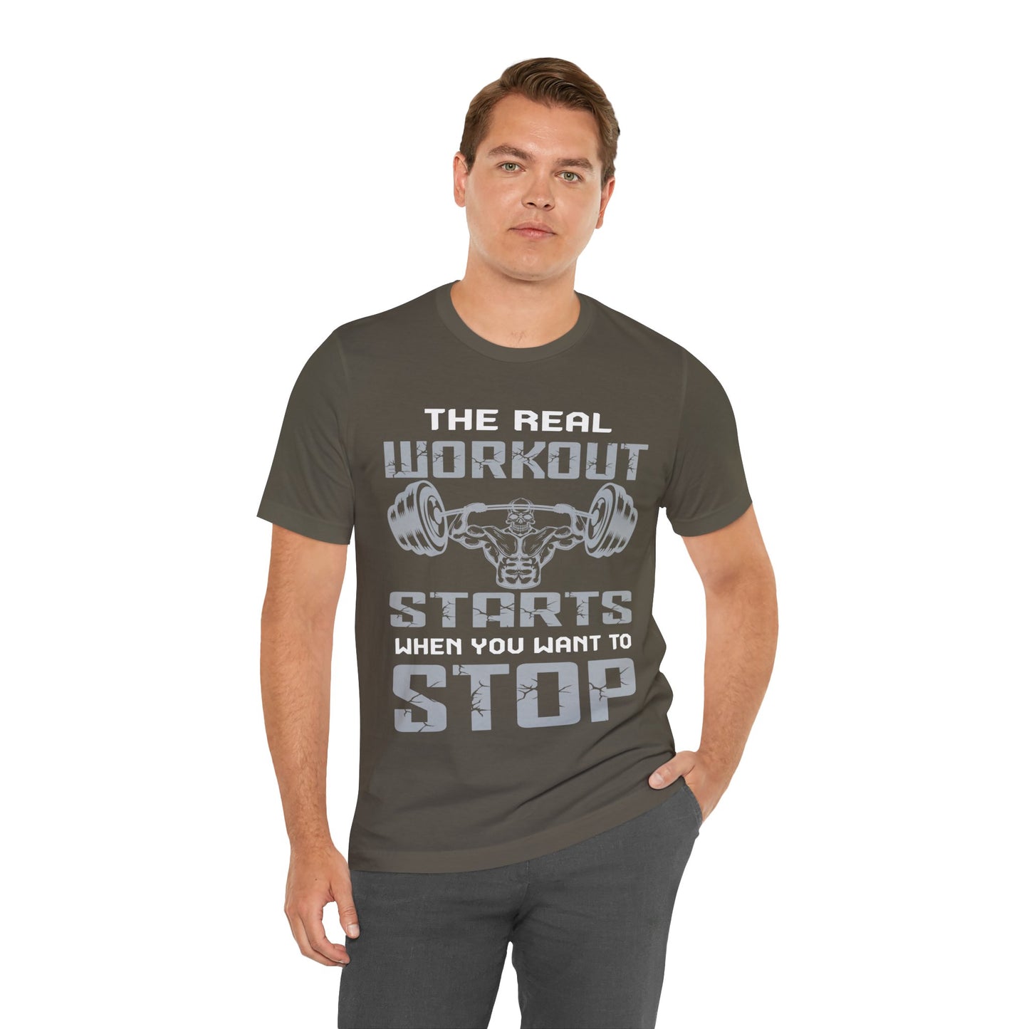 The Real Workout Start When You Want To Stop T-Shirt, Gym Workout Fitness T-Shirt
