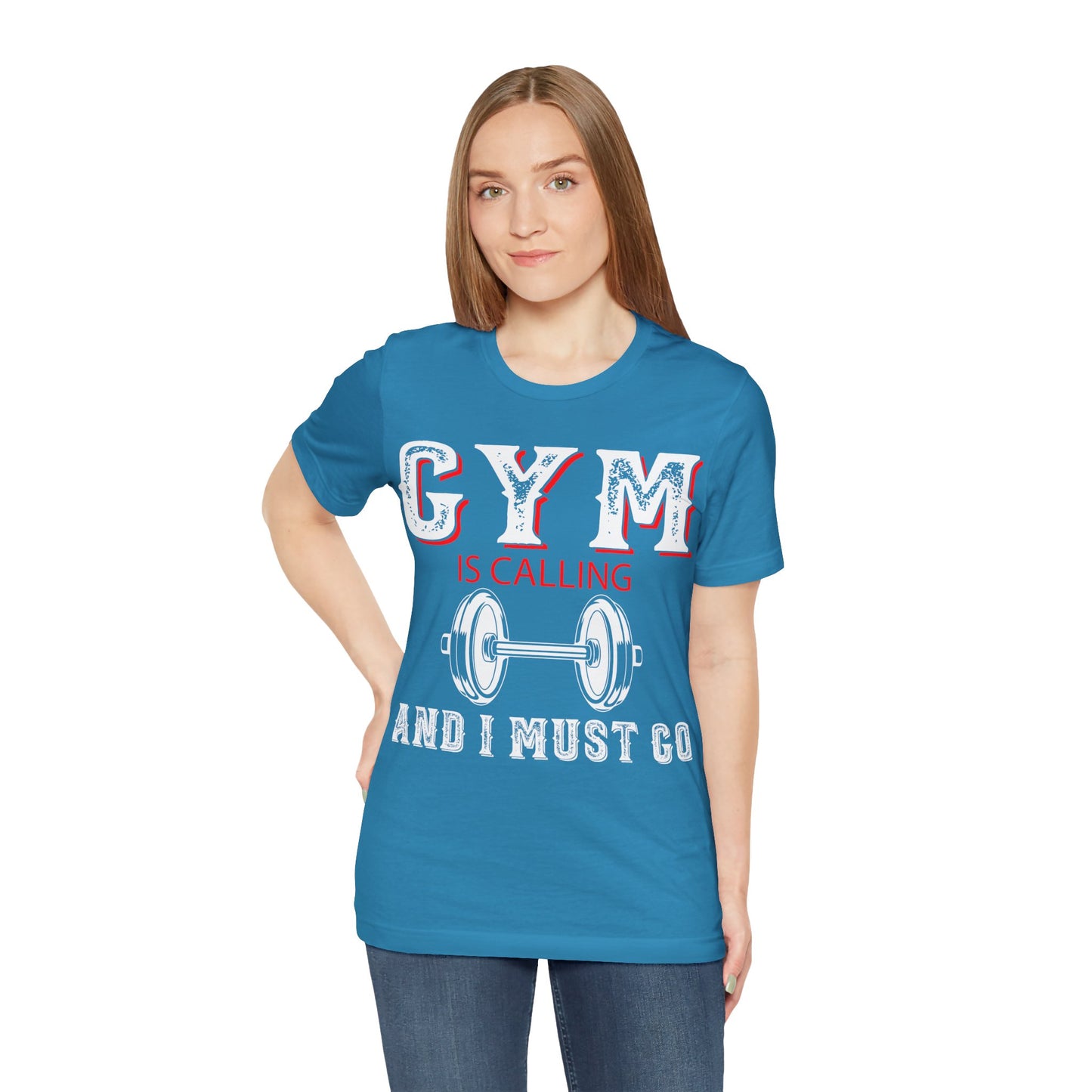 Gym Is Calling And I Must Go T-Shirt, Gym Workout Fitness T-Shirt