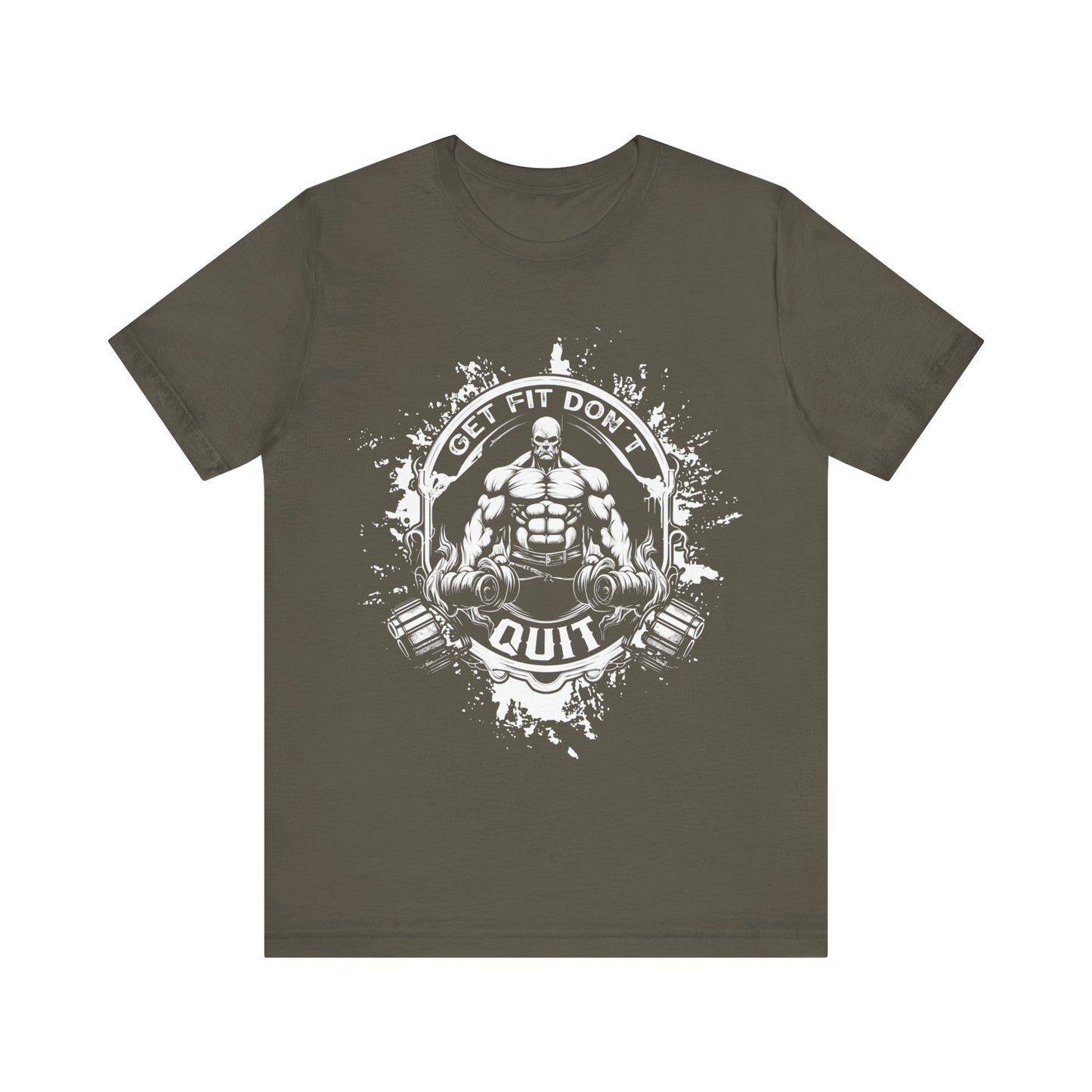 Get Fit Don't Quit T-Shirt, Gym Workout Fitness T-Shirt