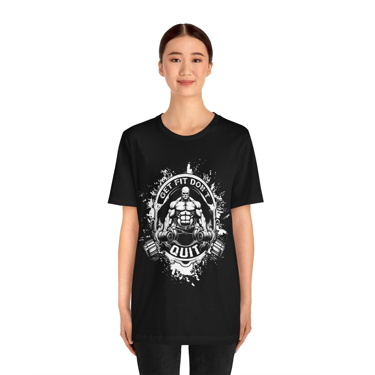Get Fit Don't Quit T-Shirt, Gym Workout Fitness T-Shirt