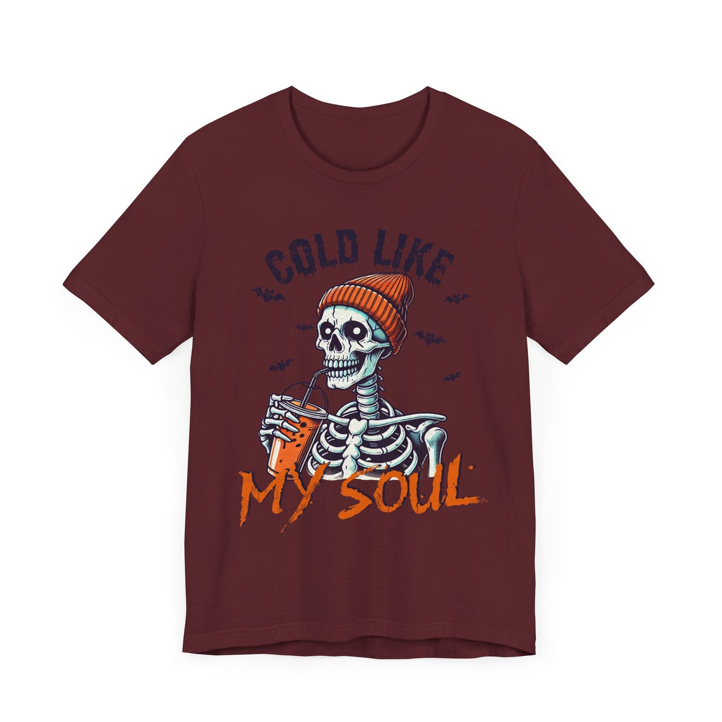 Cold Like My Soul T-Shirt, Halloween, Scary, Funny, Retro