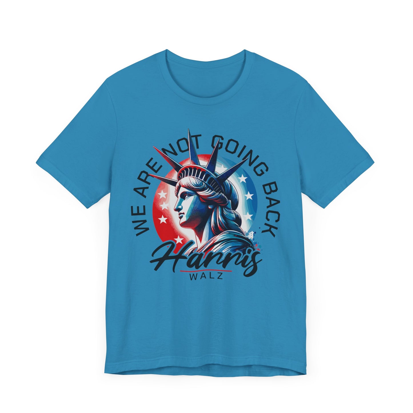 Harris Walz, We Are Not Going Back T-Shirt, Politics, Vote, Election, Democrat