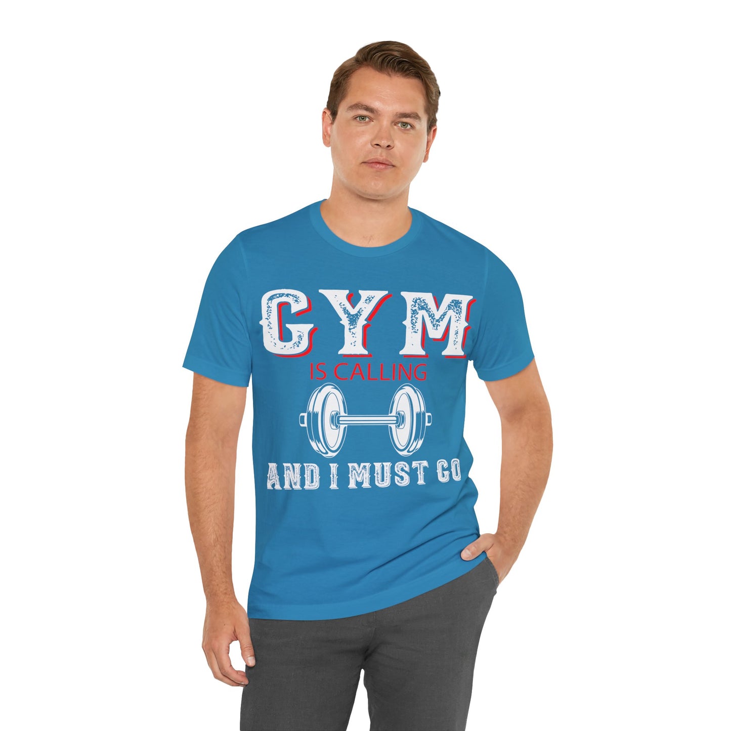 Gym Is Calling And I Must Go T-Shirt, Gym Workout Fitness T-Shirt