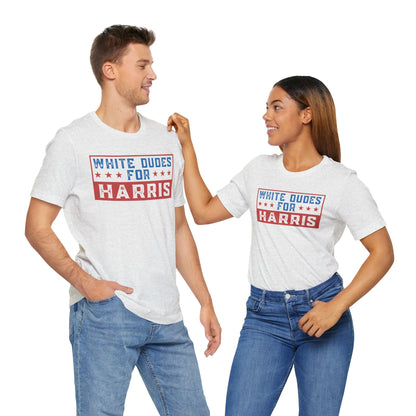 White Dudes For Harris T-Shirt, Politics, Vote, Election, Democrat