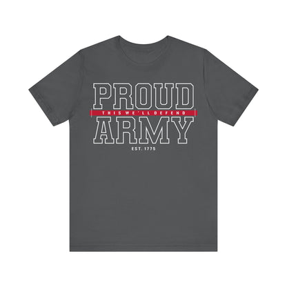 Proud Army This We'll Defend T-Shirt, Army, Military T-Shirt