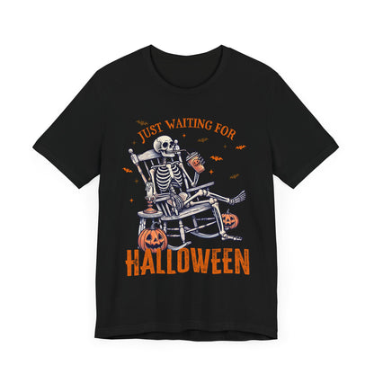 Just Waiting For Halloween T-Shirt, Halloween, Scary, Funny, Retro